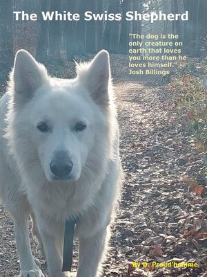 cover image of The White Swiss Shepherd
